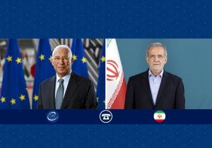 مسعود پزشکیان و آنتونیو کوستا رئیس شورای اروپا در تماسی تلفنی